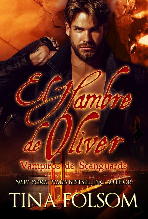 Book cover of El Hambre de Oliver (Vampiros de Scanguards)
