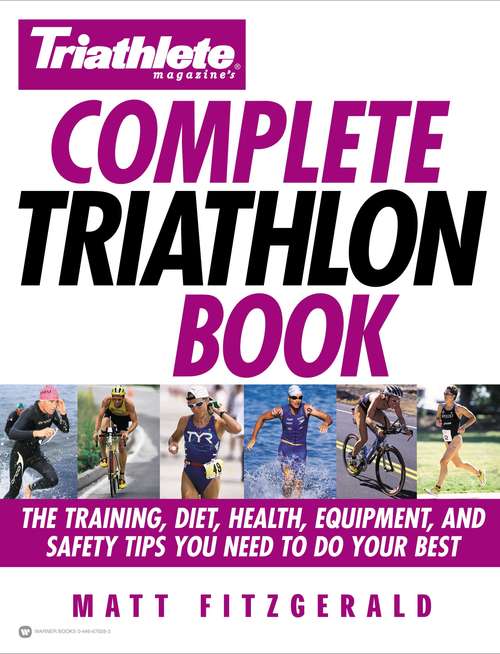 Book cover of Triathlete Magazine’s Complete Triathlon Book