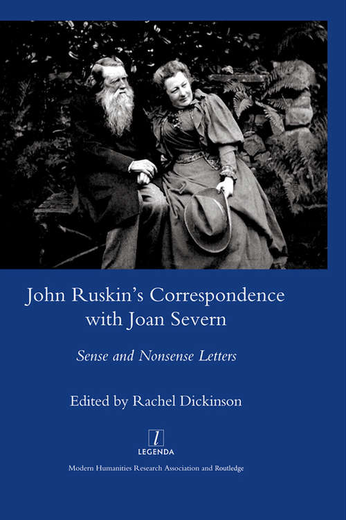 Book cover of John Ruskin's Correspondence with Joan Severn: Sense and Nonsense Letters