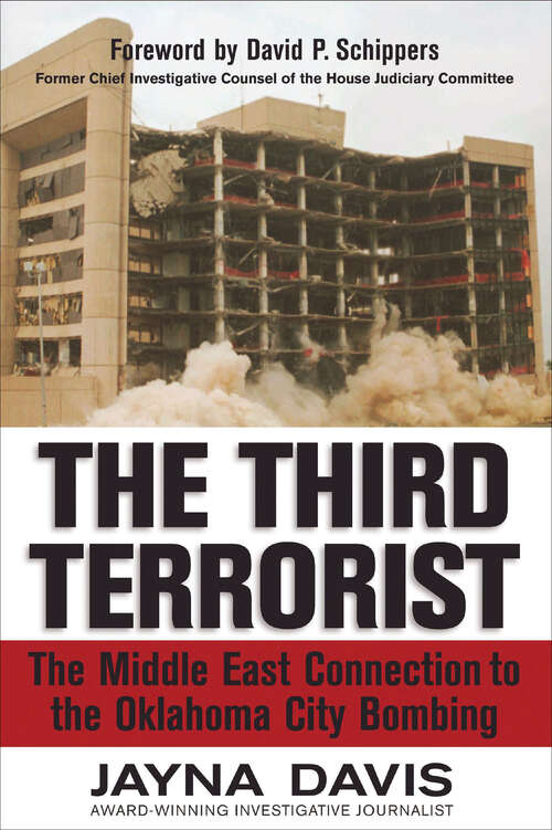 Book cover of The Third Terrorist: The Middle East Connection to the Oklahoma City Bombing