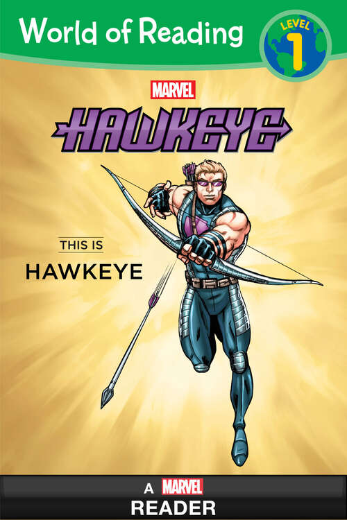 Book cover of World of Reading: Hawkeye: This is Hawkeye (World of Reading)