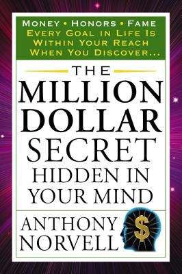 Book cover of The Million Dollar Secret Hidden in Your Mind