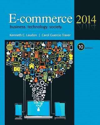 Book cover of E-Commerce 2014: business, technology , society (10th Edition)
