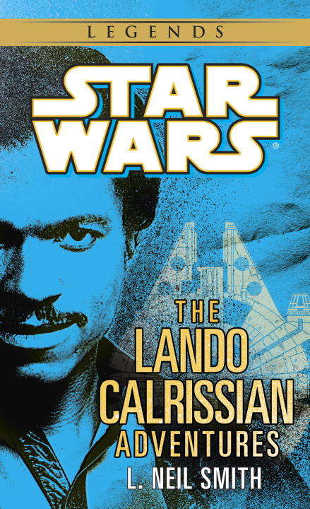 Star Wars: The Adventures Of Lando Calrissian: Volume Three: Lando Calrissian And The Starcave Of Thonboka (Star Wars - Legends)