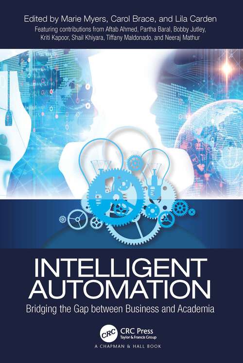 Book cover of Intelligent Automation: Bridging the Gap between Business and Academia