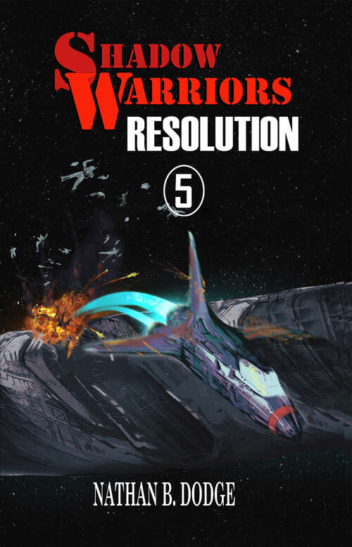 Book cover of Shadow Warriors: Resolution