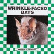 Wrinkle-faced Bats (Bats)