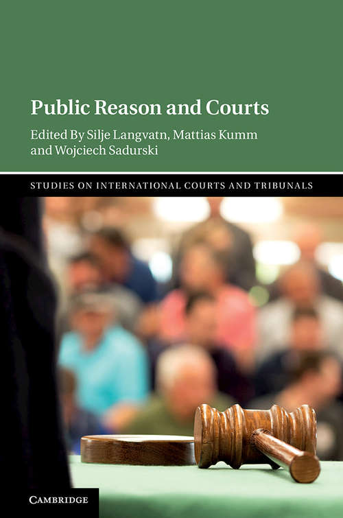 Public Reason and Courts (Studies on International Courts and Tribunals)