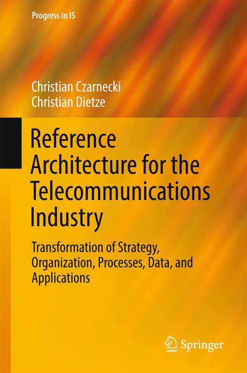 Reference Architecture for the Telecommunications Industry