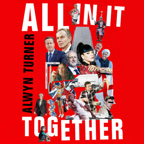All In It Together: England in the Early 21st Century