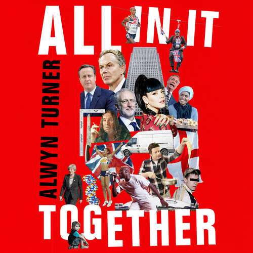 Book cover of All In It Together: England in the Early 21st Century