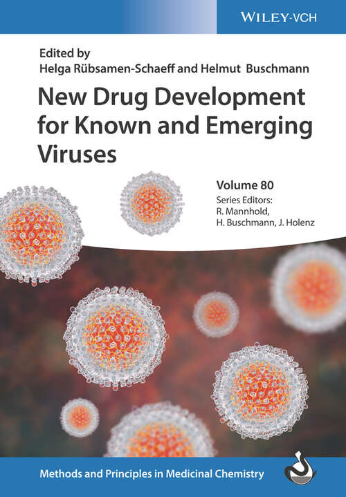 New Drug Development for Known and Emerging Viruses (Methods & Principles in Medicinal Chemistry)