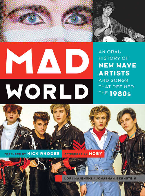 Book cover of Mad World: An Oral History of New Wave Artists and Songs That Defined the 1980s