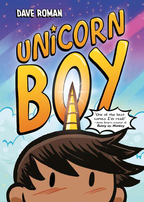 Book cover of Unicorn Boy: Book 1 (Unicorn Boy #1)