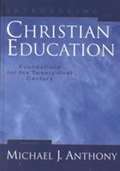 Introducing Christian Education: Foundations of the 21st Century