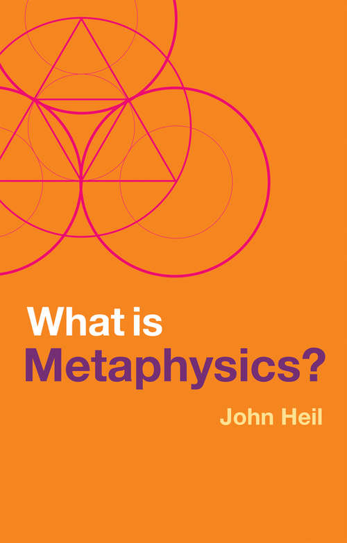 What is Metaphysics? (What is Philosophy?)