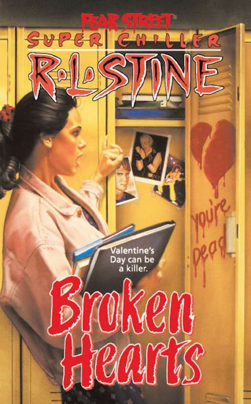 Broken Hearts (Fear Street Super Chiller #4)