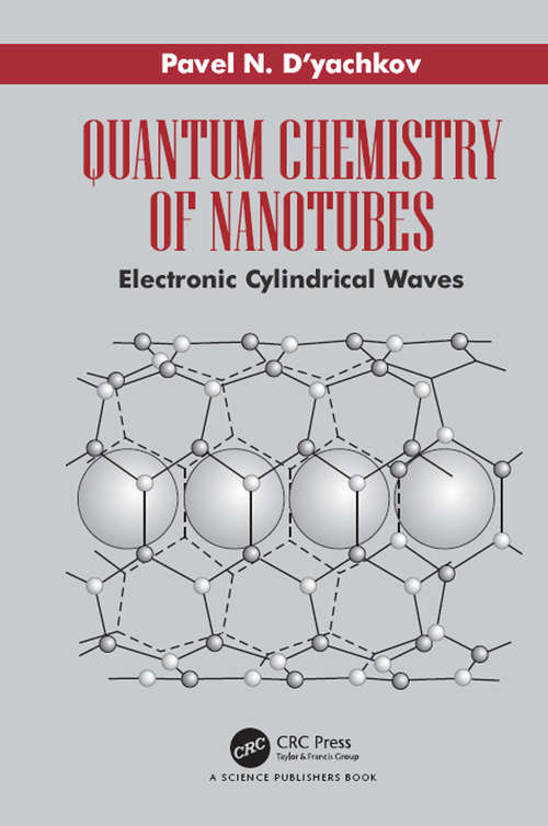 Book cover of Quantum Chemistry of Nanotubes: Electronic Cylindrical Waves