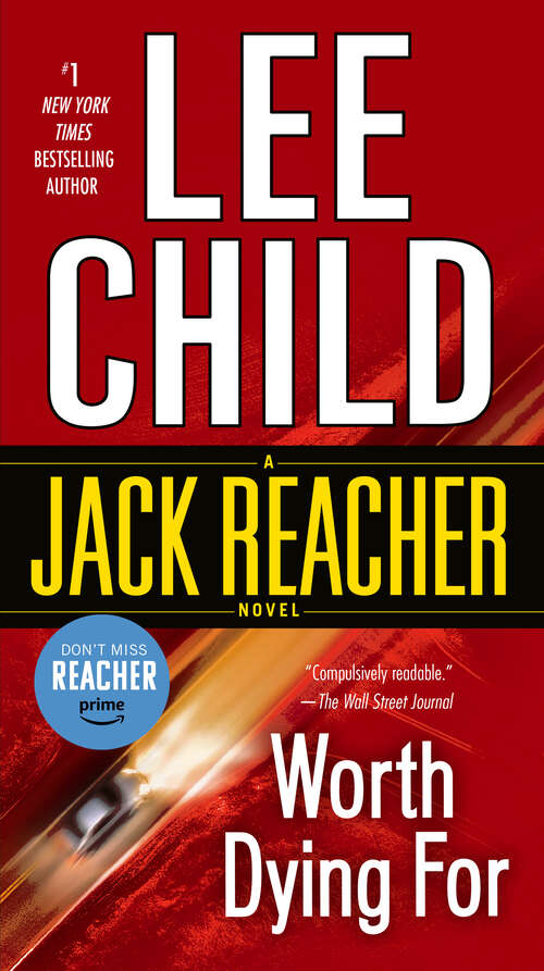 Book cover of Worth Dying For (A Jack Reacher Novel, Book 15)