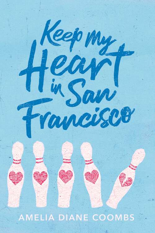 Book cover of Keep My Heart in San Francisco
