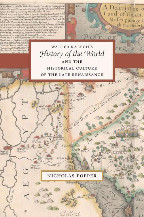 Book cover of Walter Ralegh's History of the World and the Historical Culture of the Late Renaissance