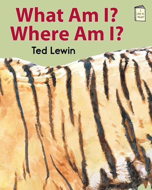 Book cover of What Am I? Where Am I? (I Like to Read)