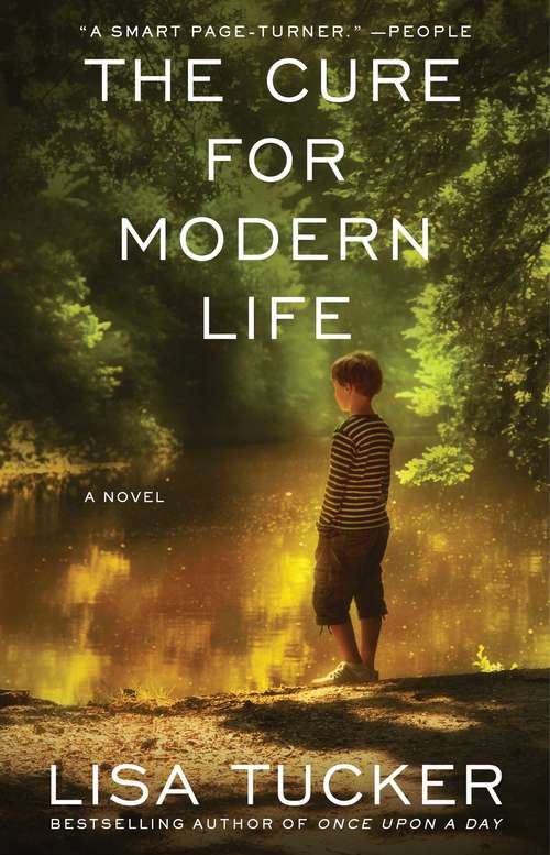 Book cover of The Cure for Modern Life: A Novel