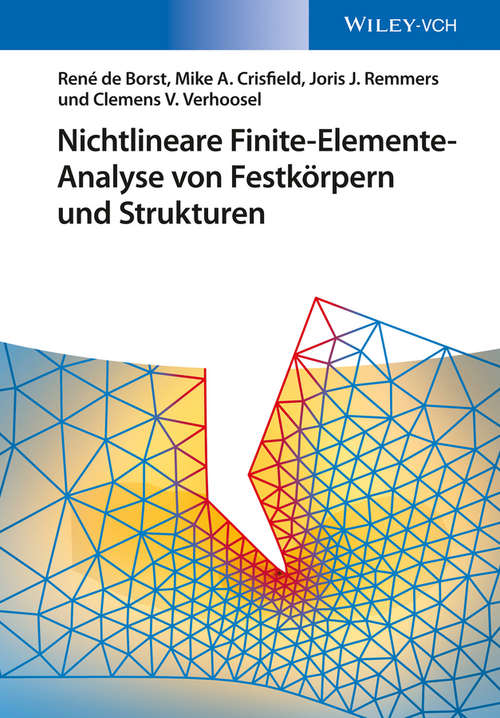 Book cover of Nichtlineare Finite-Elemente-Analyse von Festkörpern und Strukturen