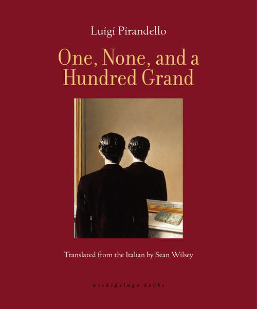 Book cover of One, None, and a Hundred Grand