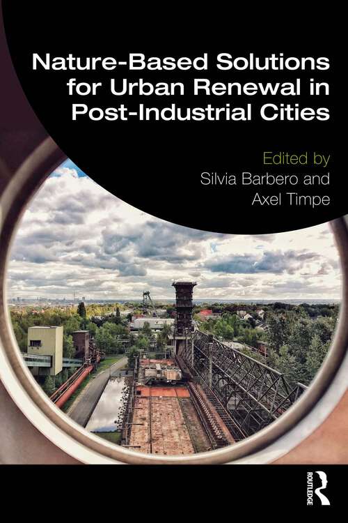 Book cover of Nature-Based Solutions for Urban Renewal in Post-Industrial Cities (1)