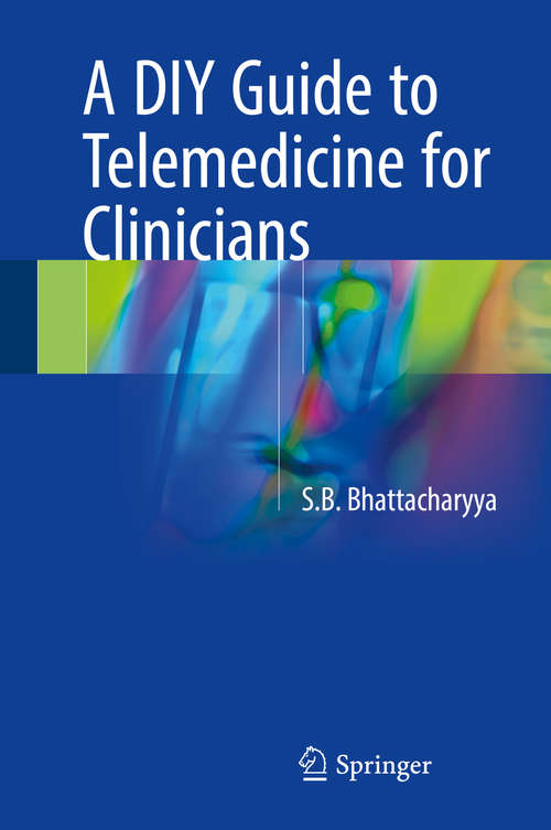 Book cover of A DIY Guide to Telemedicine for Clinicians
