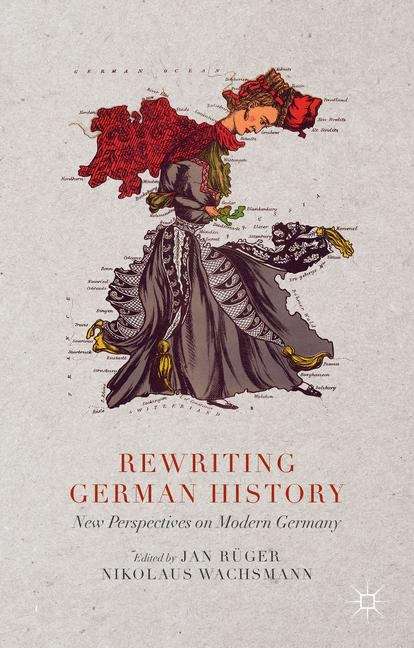 Rewriting German History