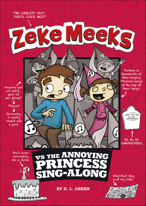 Book cover of Zeke Meeks vs the Annoying Princess Sing-Along (Zeke Meeks)