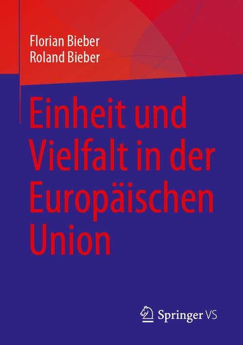 Book cover of Einheit und Vielfalt in der Europäischen Union (1. Aufl. 2023)