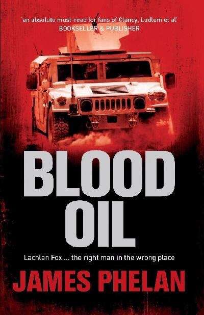 Blood oil (Lachlan Fox #3)
