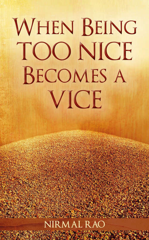 Book cover of When Being Too Nice Becomes Vice