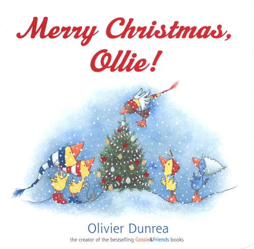 Book cover of Merry Christmas, Ollie! (Gossie & Friends)