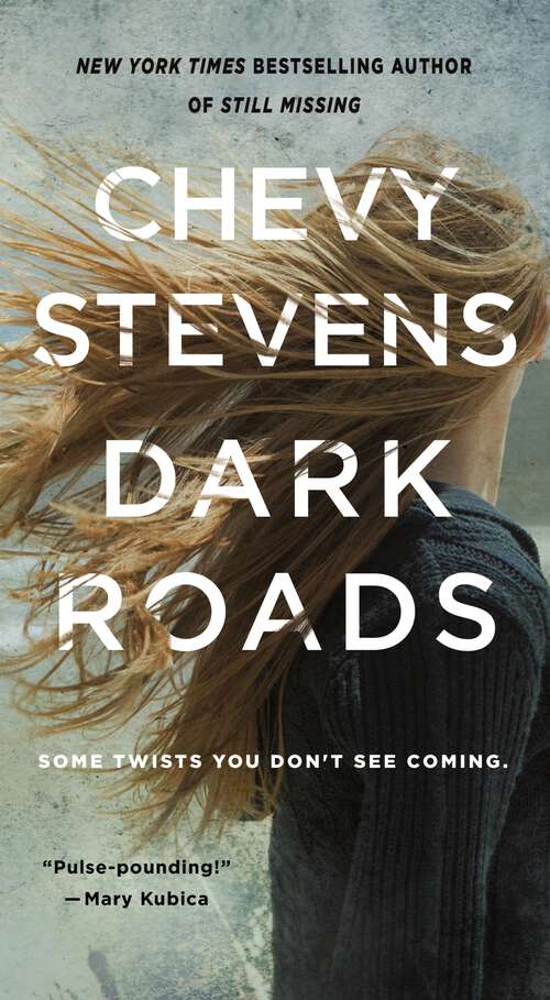 Book cover of Dark Roads: A Novel