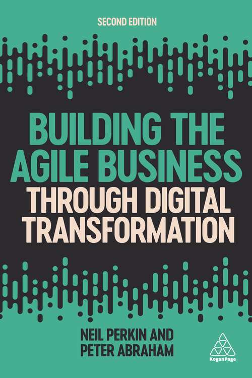 Book cover of Building the Agile Business through Digital Transformation (2)