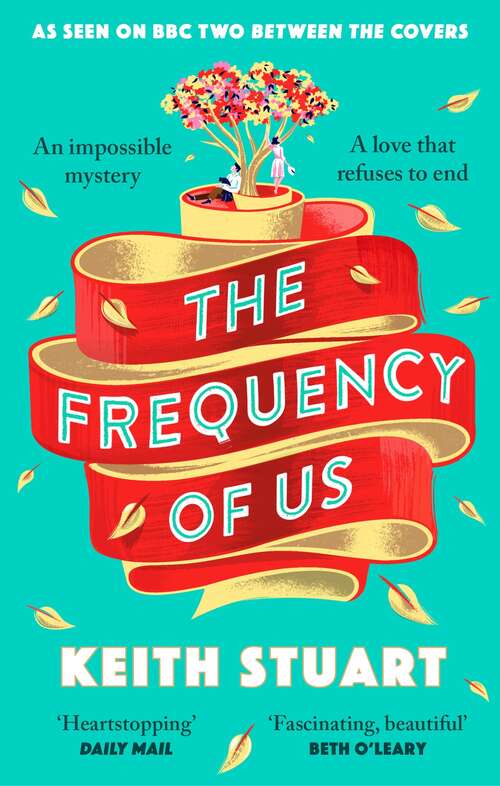 Book cover of The Frequency of Us: A BBC2 Between the Covers book club pick