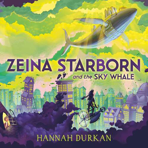Book cover of Zeina Starborn and the Sky Whale (Zeina Starborn)