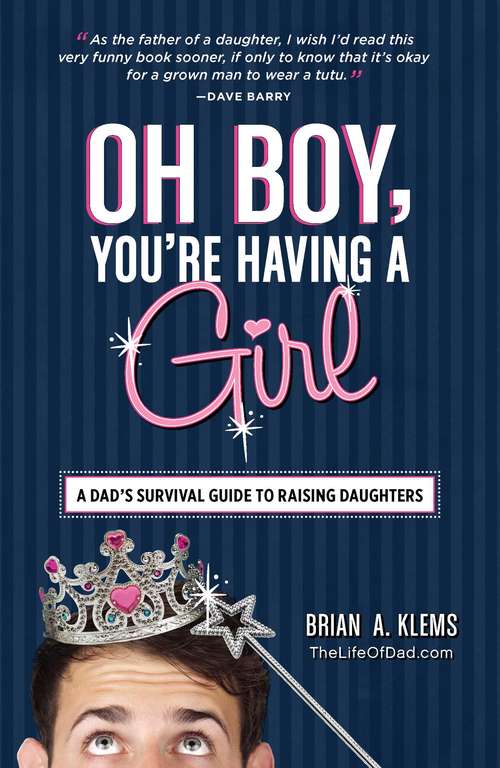Book cover of Oh Boy, You're Having a Girl