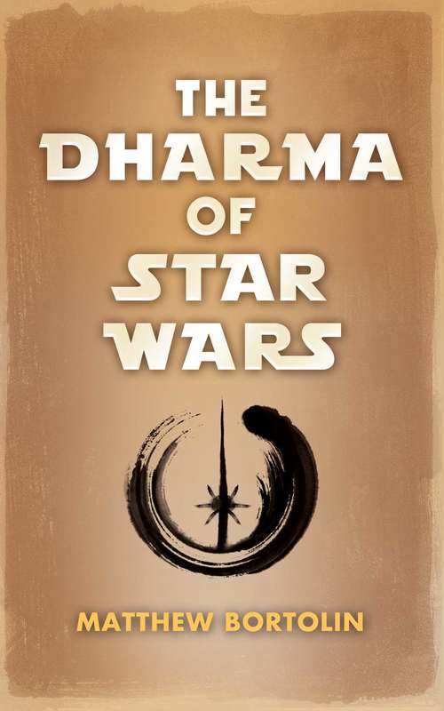 Book cover of The Dharma of Star Wars