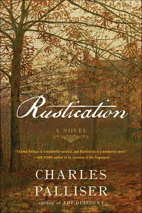 Book cover of Rustication: A Novel