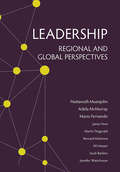 Leadership: Regional and Global Perspectives (Leadership Symposia Ser. #Vol. 1)