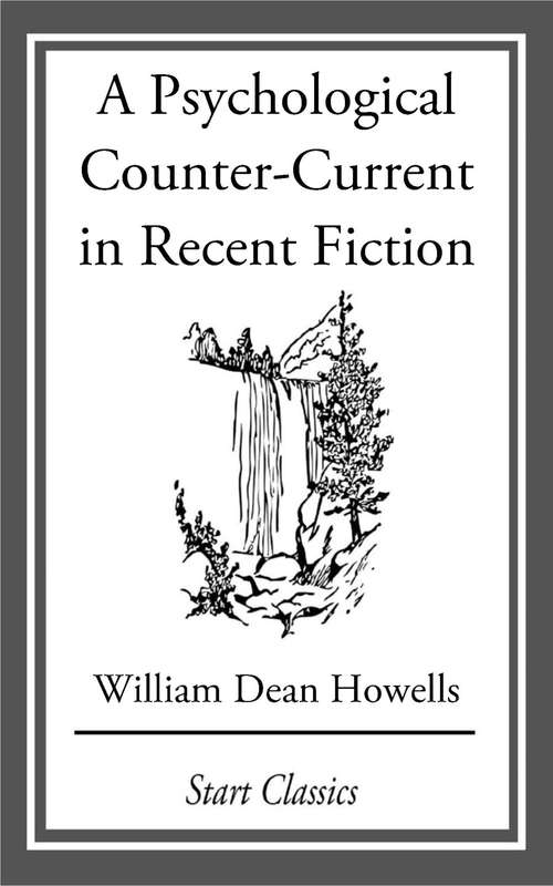 Book cover of A Psychological Counter-Current in Recent Fiction