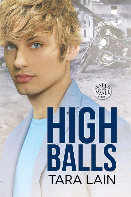 Book cover of High Balls (Balls to the Wall #5)