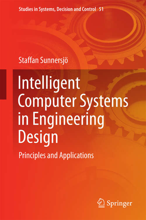 Book cover of Intelligent Computer Systems in Engineering Design