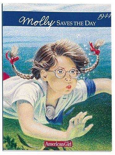 Book cover of Molly Saves the Day: A Summer Story (American Girls  #5)