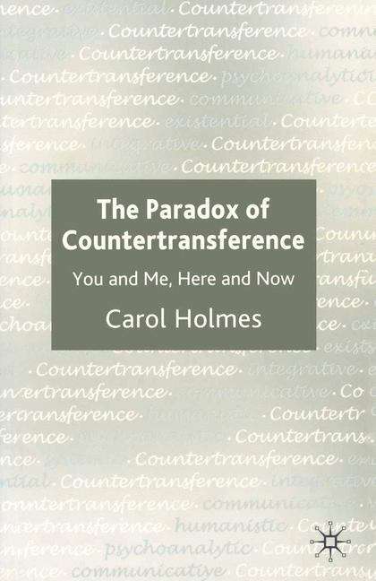 The Paradox of Countertransference